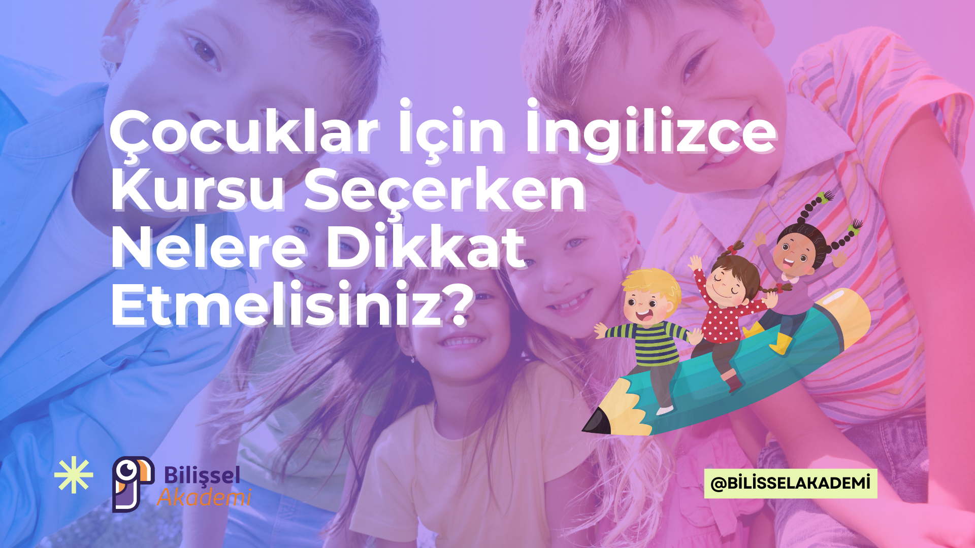 Çocuklar İçin İngilizce Kursu